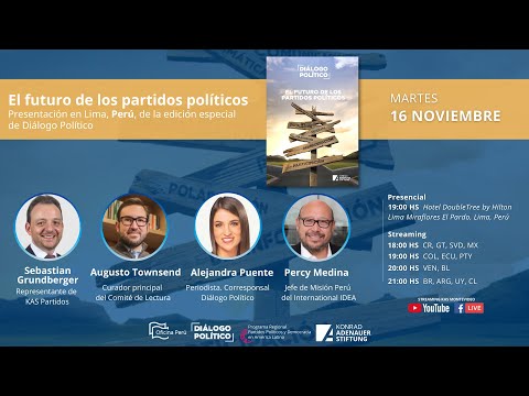 Diálogo Político El futuro de los partidos políticos en Lima, Perú