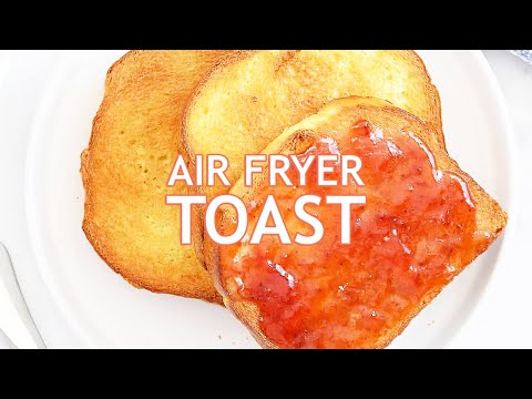Crispy Air Fryer Toast | Quick & Easy Breakfast Recipe!