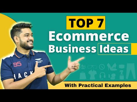 Top 7 E-commerce Business Ideas 2021 | Social Seller Academy
