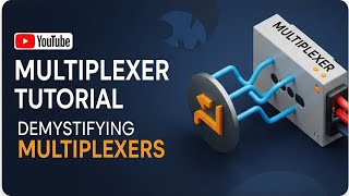 Introduction to Multiplexer & Implementation of Higher order MUX by lower order MUX