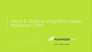 How to integrate Word and Outlook with Maximizer