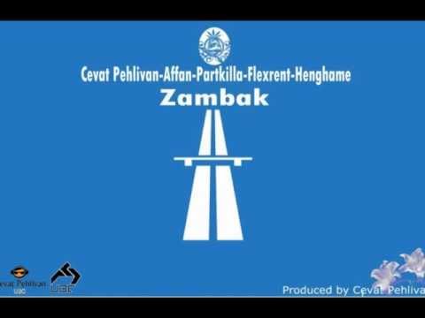 Cevat Pehlivan&Affan&Partkilla&Flexrent&Henghame - Zambak