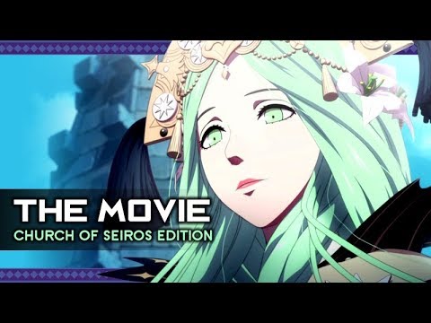 Fire Emblem: Three Houses ★ THE MOVIE / ALL CUTSCENES 【Church Seiros / Main Story Only Edition】