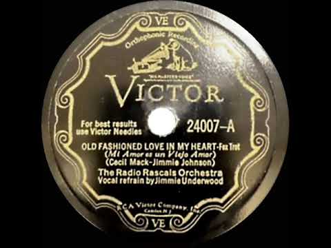 1932 Joe Haymes (as ‘Radio Rascals Orch.’) - Old Fashioned Love In My Heart (Jimmy Underwood, vocal)