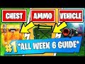 Fortnite WEEK 6 CHALLENGES GUIDE *EASY* - SEARCH CHESTS AT A HOT SPOT, DEAL DAMAGE TO A VEHICLE
