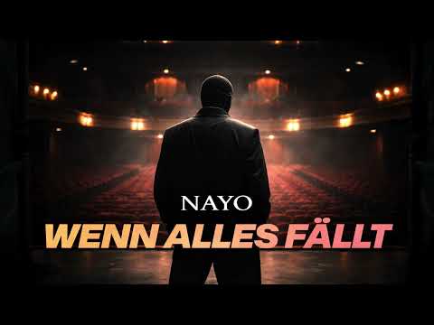 NAYO - Wenn alles fällt (Official Audio)