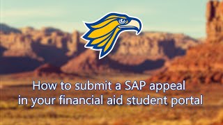 How to submit a SAP appeal in your financial aid student portal.
