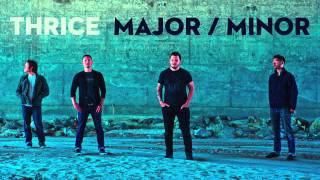 Thrice - Blur [Official Audio Stream]