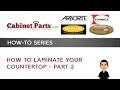 How to laminate your counter top - Part 2
