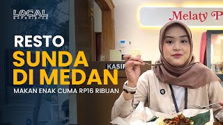 Resto Sunda di Medan yang Bikin Serasa Pulang ke Rumah Ibu