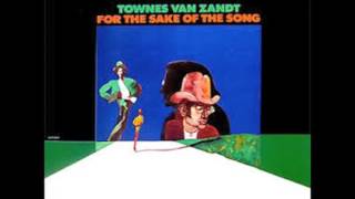 All Your Young Servants - Townes Van Zandt (Official Audio)