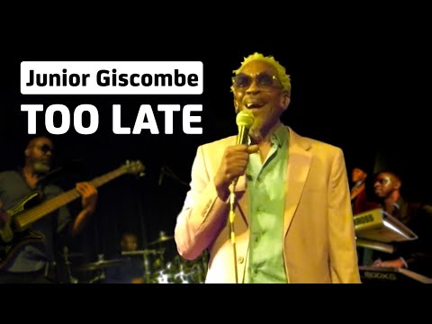 Junior Giscombe - Too late