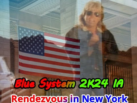 Blue System 2k24  Rendezvous in New York
