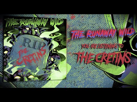 THE RUNAWAY WILD - The Cretins [Official Lyric Video]
