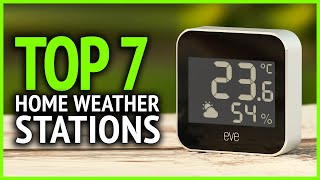 Best Home Weather Stations 2023 | Top 7 Best Home Weather Stations On Amazon