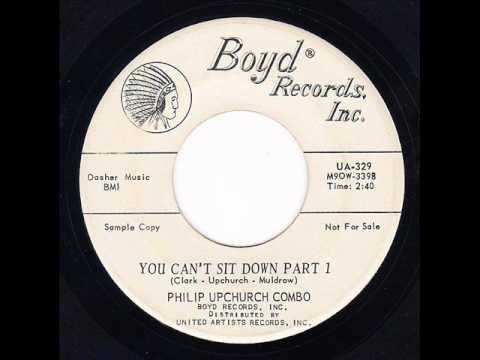 You Can't Sit Down-  Philip Upchurch Combo