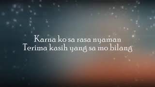 Download lagu Lyrics Lagu Dengan Ko Sa Nyaman ( Lirik Lagu ) mp3