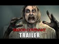 BLOOD COVENANT 2026 Official Trailer Horror Demon Pact Movie BlackMandalaFims