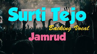 Download lagu Surti Tejo Versi Karaoke, Lower key plus Backing Vocal, Jamrud mp3