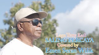 Download lagu SALING PERCAYA Covered by EMEN SERAN WILIK mp3