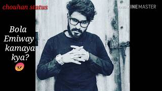 Samajh mein Aaya kya- Emiway bantai reply..to raftaar - whatsapp status