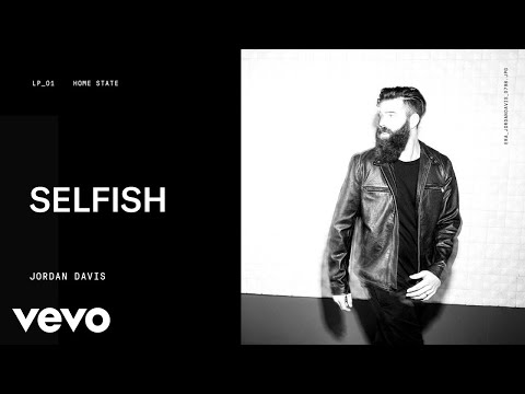 Jordan Davis - Selfish (Official Audio)