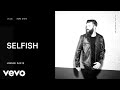 Jordan Davis Selfish Official Audio