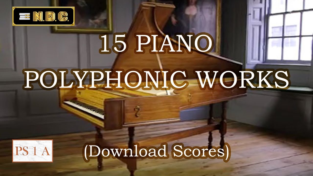 15 Piano Polyphonic Works - 1st Grade (Advanced)