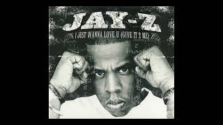 Jay-Z - I Just Wanna Love U (Give It 2 Me)