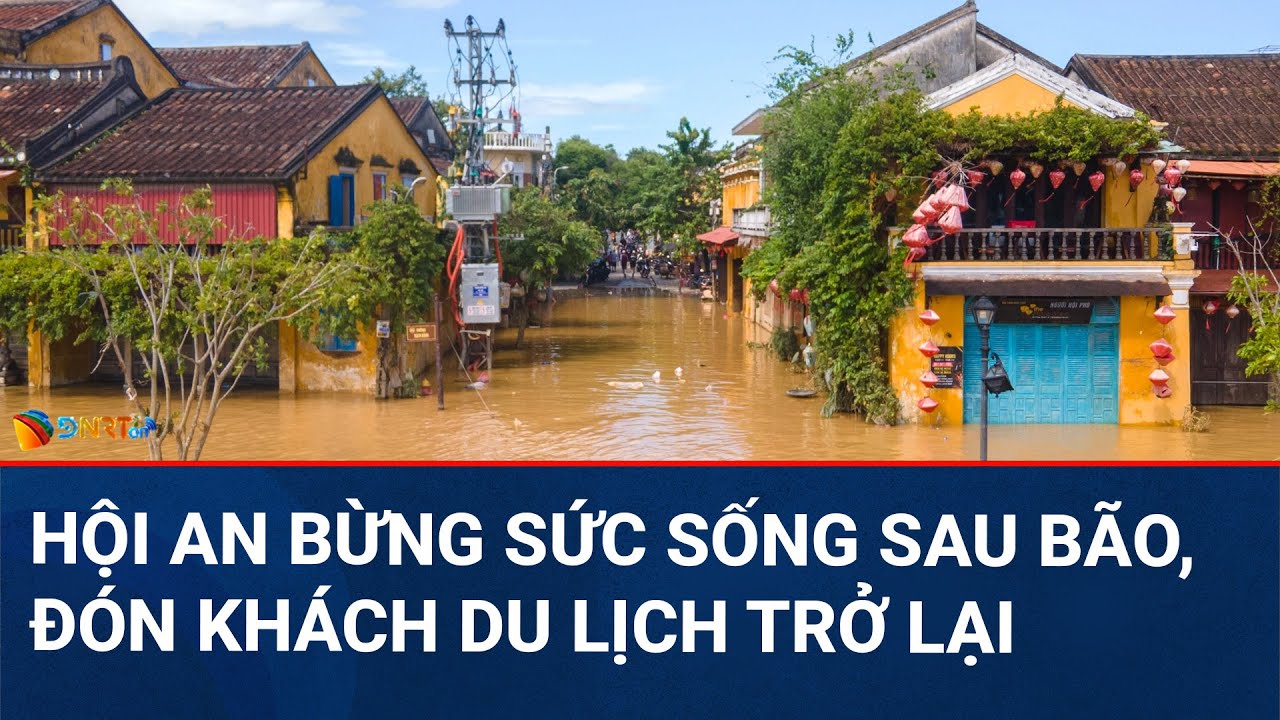 CHÀO NGÀY MỚI | Phố cổ Hội An "hồi sinh" sau trận bão lịch sử, du khách tấp nập sau bão