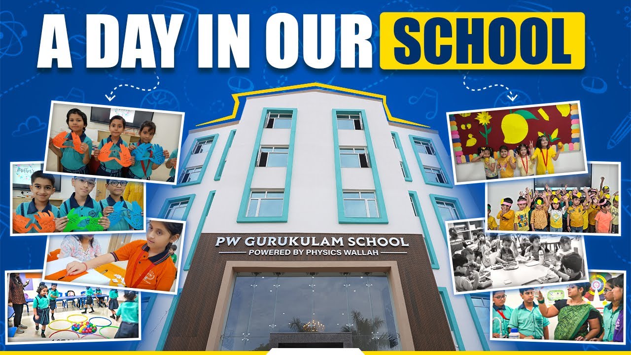 A Day in our School | @theGurukulamSchool | PW Gurukulam School Gurugram