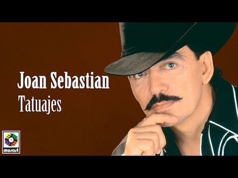 Joan Sebastian - Tatuajes (Letra Oficial)