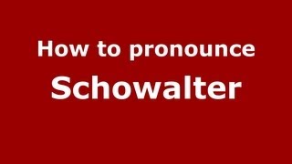 How to pronounce Schowalter