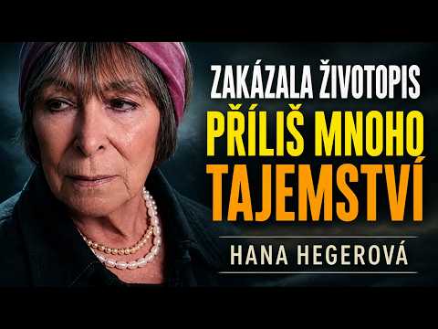 Proč Hana Hegerová rok před smrtí zakázala svůj životopis a co tak pečlivě skrývala celý život