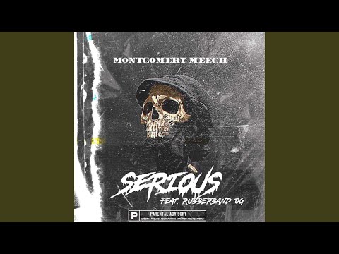 Serious (feat. Rubberband OG)