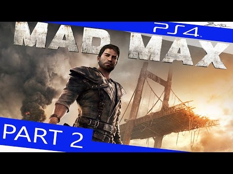 MAD MAX Walkthrough #2 [PS4|1080p] Mad Max Walkthrough Part 2