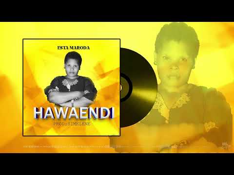 Esta Maroda_-_Hawaendi (Official Audio Track) prod by Simklene