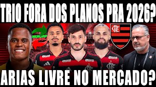 ALLAN, VIÑA E MICHAEL FORA DOS PLANOS DO FLAMENGO PRA 2026? ARIAS LIVRE NO MERCADO? E+