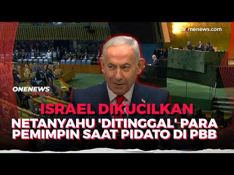 Israel Makin Terkucilkan! Pemimpin Negara Ogah Bertemu Netanyahu di Forum PBB | OneNews Update