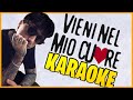 Ultimo - Vieni nel mio cuore - Karaoke