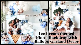 Fathers Day Ice Cream Party | Photo Backdrop with Balloon Garland Tutorial