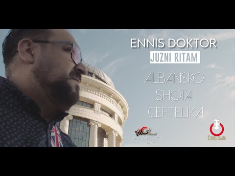 EnNis Doktor - Juzni Ritam (Albansko Shota Ceftelika) Official 4K Video - CukiRecords Production2020