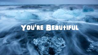 You're Beautiful - Phil Wickham - Cannons 2007 (WITH LYRICS) (HD)