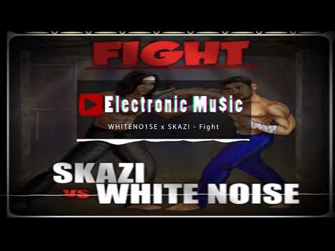 WHITENO1SE x SKAZI - Fight