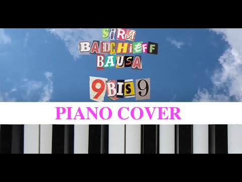 🔥 9 bis 9  SIRA 🔥 Badchieff 🔥Bausa🔥 Piano Cover Instrumental