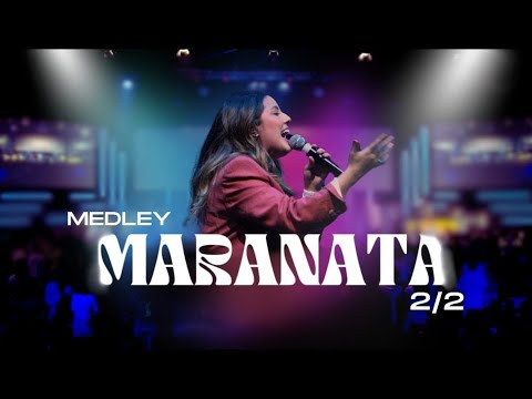 Esther Marcos - Maranata Medley 2/2