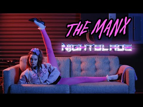THE MANX - NIGHTBLADE - MUSIC VIDEO