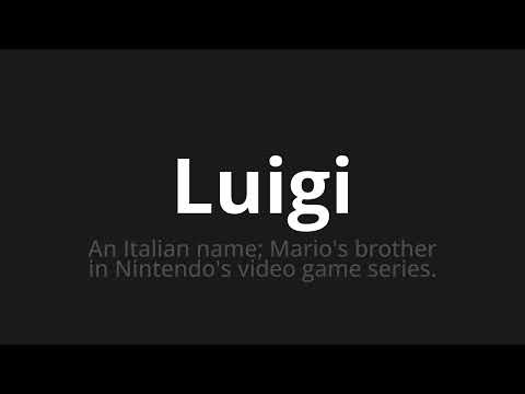 How to pronounce Luigi