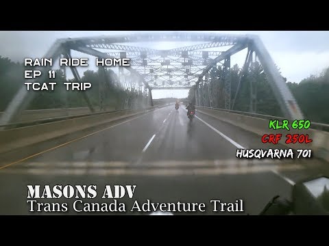 TCAT Trip Episode 11 | The wet ride home | Masons ADV | KLR 650