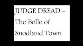 Judge Dread - The Belle of Snodland